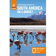 South America on a budget Rough Guides